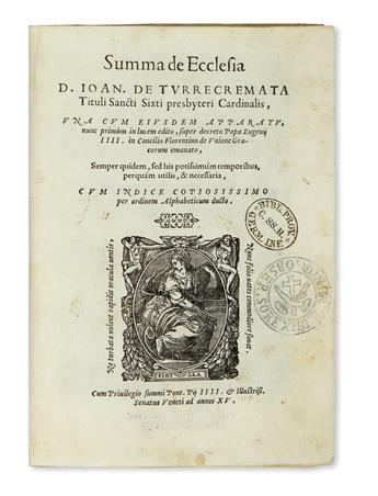 TURRECREMATA, JOANNES DE [i. e., TORQUEMADA, JUAN DE]. Summa de ecclesia.  1561